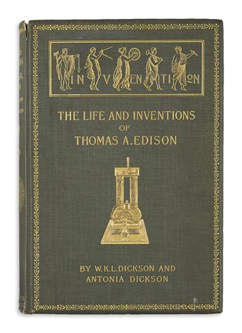 EDISON, THOMAS A. W.K.L. Dickson and Antonia Dickson. Life and Inventions of Thomas Alva Edison. Signed and Inscribed on the front free
